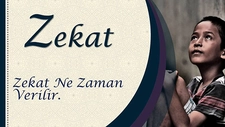 Zekat Ne Zaman Verilir?